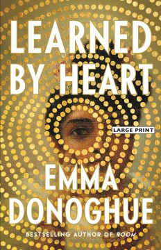 Learned by heart / Emma Donoghue