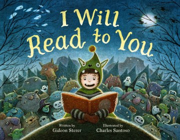I will read to you / written by Gideon Sterer   illustrated by Charles Santoso