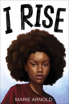 I rise / Marie Arnold
