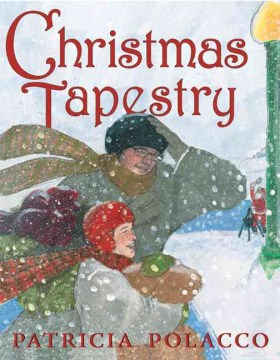 Christmas tapestry / Patricia Polacco.