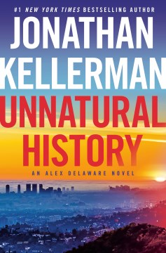 Unnatural history / Jonathan Kellerman
