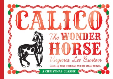 Calico, the wonder horse / Virginia Lee Burton.