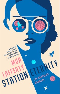 Station eternity / Mur Lafferty