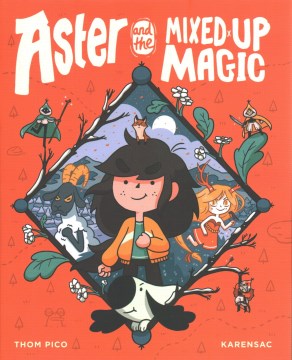 aster and the mixed up magic