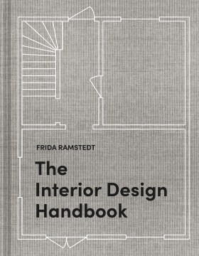 The interior design handbook : furnish, decorate, and style your space / Frida Ramstedt   illustrations by Mia Olofsson   [English translation, Peter Graves],"747 RAM","Ramstedt, Frida, author.","05-03-2022","tmlnn","9780593139318";"0593139313"