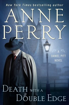 Death with a double edge / Anne Perry.