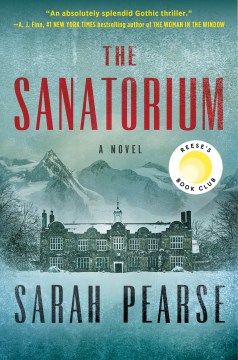 The sanatorium / Sarah Pearse.