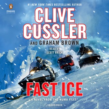 Fast ice / Clive Cussler and Graham Brown.