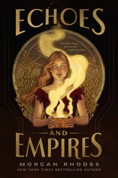 Echoes and empires / Morgan Rhodes.