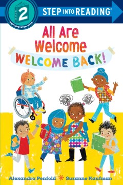 Welcome back! / by Alexandra Penfold   illustrated by Suzanne Kaufman