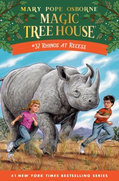 Rhinos at recess / by Mary Pope Osborne   illustrated by AG Ford