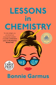 Lessons in chemistry / Bonnie Garmus