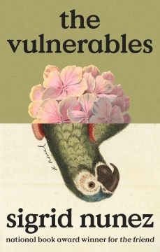 The vulnerables / Sigrid Nunez