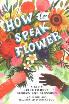 How to speak flower : a kid