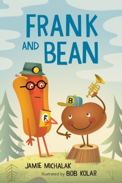 Frank and Bean / Jamie Michalak   illustrated by Bob Kolar