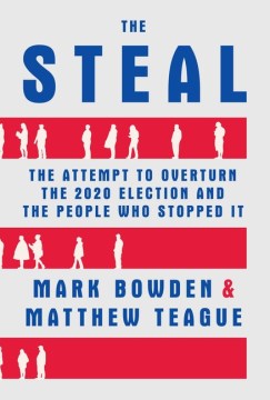 The steal / Mark Bowden & Matthew Teague.