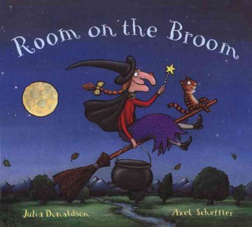 Room on the broom / by Julia Donaldson   pictures by Axel Scheffler