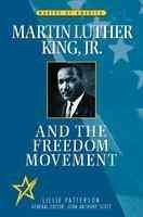 Martin Luther King, Jr., and the Freedom Movement