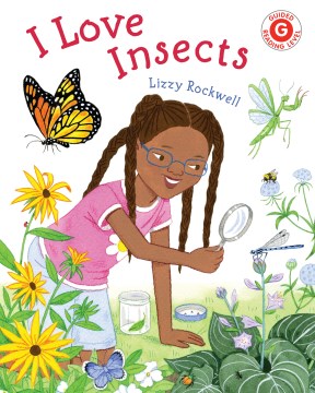 I love insects / by Lizzy Rockwell.