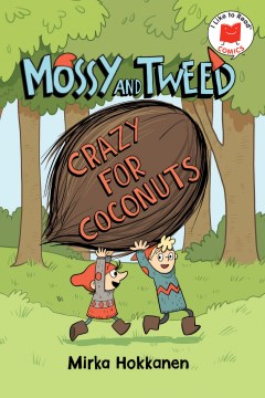 Mossy and Tweed : crazy for coconuts / Mirka Hokkanen