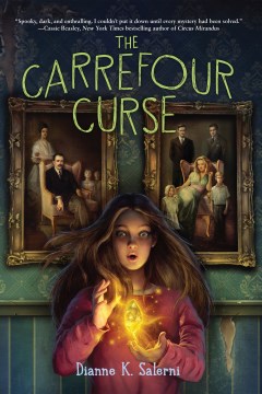 The Carrefour curse / Dianne K. Salerni