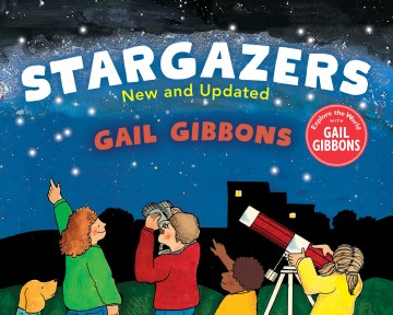 Stargazers / Gail Gibbons