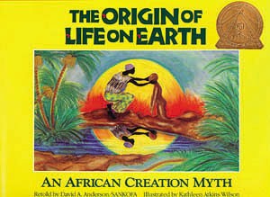 The Origin of Life on Earth: An African Creation Myth