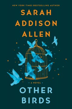 Other birds / Sarah Addison Allen.