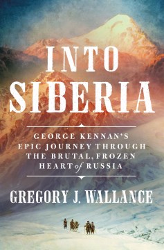 Into Siberia : George Kennan