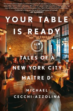 Your table is ready : tales of a New York City maître d