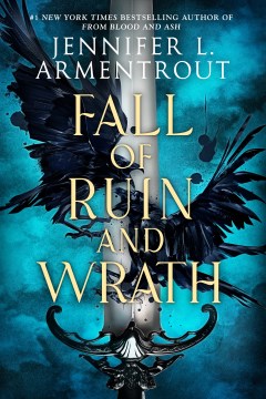 Fall of ruin and wrath / Jennifer L. Armentrout