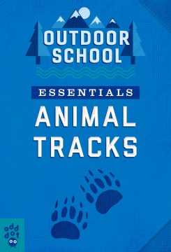 Animal tracks / Mary Kay Carson, Jennifer Pharr Davis, Haley Blevins ; illustrated by Emily Dahl and Aliki Karkoulia.