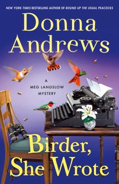 Birder, she wrote / Donna Andrews