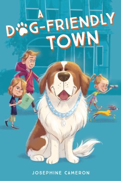 A dog-friendly town / Josephine Cameron.