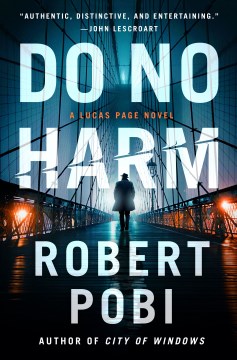 Do no harm / Robert Pobi