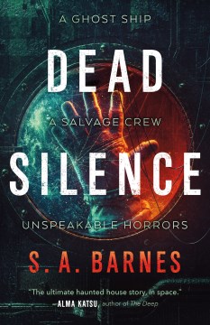 Dead silence / S. A. Barnes.