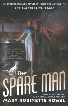 The spare man / Mary Robinette Kowal