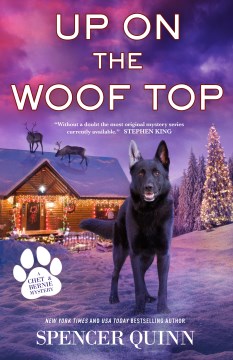 Up on the woof top / Spencer Quinn