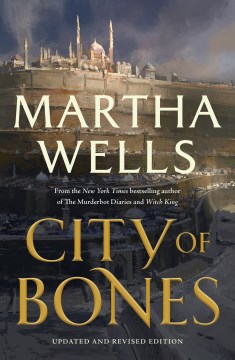 City of bones / Martha Wells