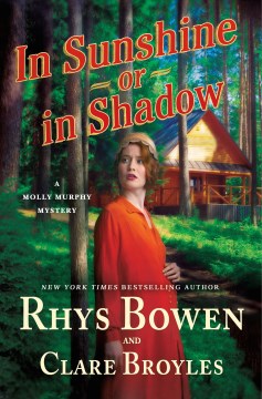 In sunshine or in shadow / Rhys Bowen & Clare Broyles