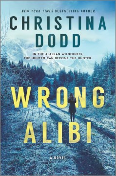 Wrong alibi / Christina Dodd.