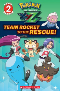 Team Rocket to the rescue! / adapted by Maria S. Barbo.