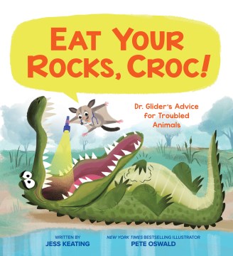 Eat your rocks, Croc! : Dr. Glider