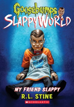 My friend Slappy / R.L. Stine