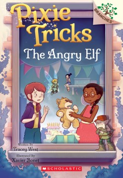 The angry elf / written by Tracey West   illustrated by Xavier Bonet
