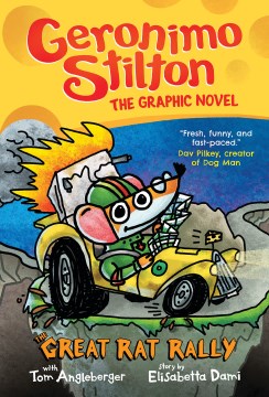 The great rat rally / Geronimo Silton with Tom Angleberger ; story by Elisabetta Dami ; color by Corey Barba ; translated by Emily Clement.