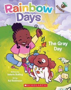 The gray day / written by Valerie Bolling   illustrated by Kai Robinson