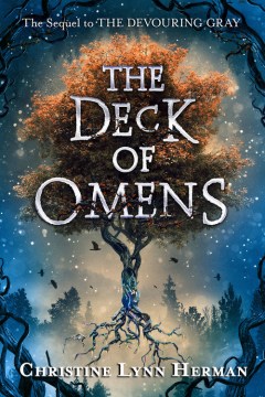 The deck of omens / Christine Lynn Herman.