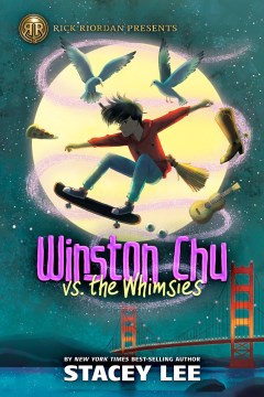 Winston Chu vs. the whimsies / by Stacey Lee
