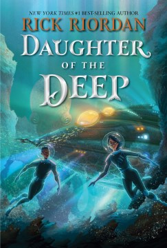 Daughter of the deep / by Rick Riordan.